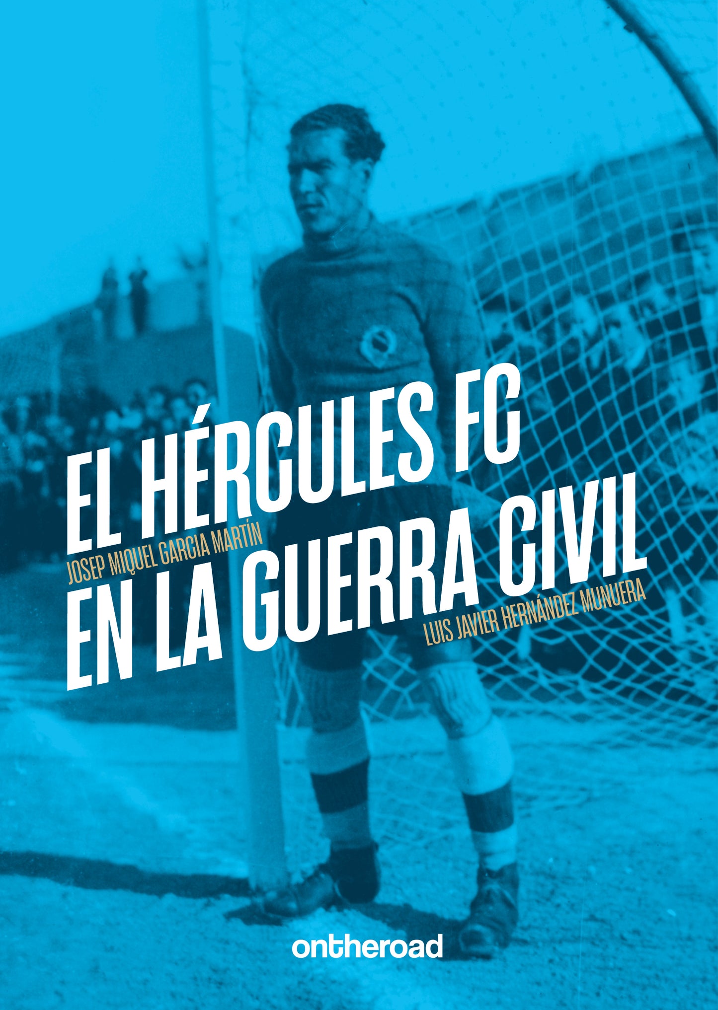 El Hércules FC en la Guerra Civil